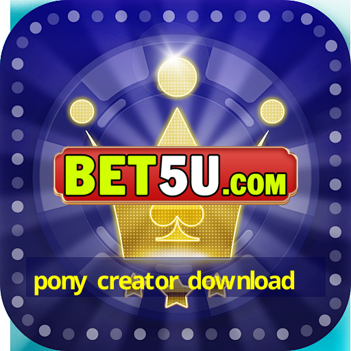 pony creator download